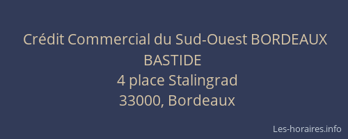 Crédit Commercial du Sud-Ouest BORDEAUX BASTIDE