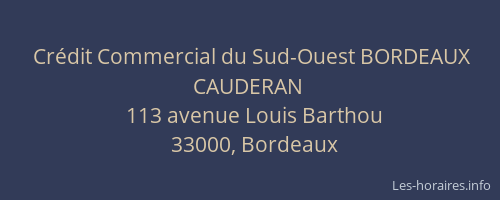 Crédit Commercial du Sud-Ouest BORDEAUX CAUDERAN