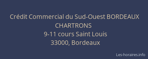 Crédit Commercial du Sud-Ouest BORDEAUX CHARTRONS