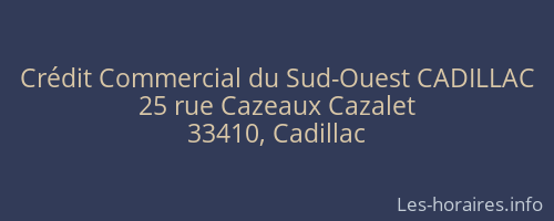 Crédit Commercial du Sud-Ouest CADILLAC