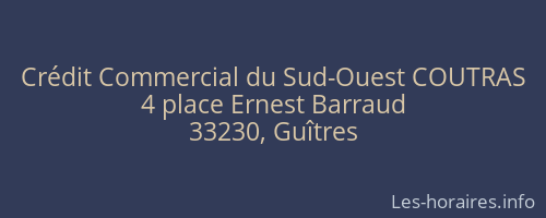 Crédit Commercial du Sud-Ouest COUTRAS