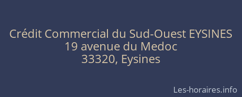 Crédit Commercial du Sud-Ouest EYSINES