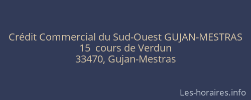 Crédit Commercial du Sud-Ouest GUJAN-MESTRAS