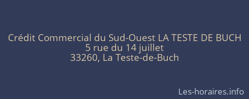 Crédit Commercial du Sud-Ouest LA TESTE DE BUCH
