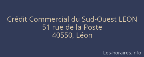 Crédit Commercial du Sud-Ouest LEON