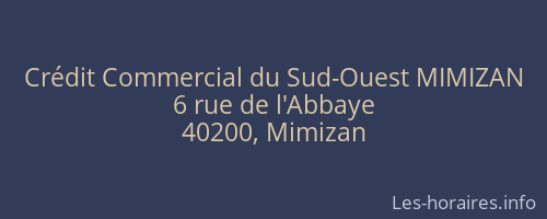 Crédit Commercial du Sud-Ouest MIMIZAN