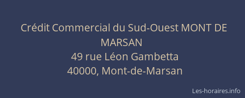Crédit Commercial du Sud-Ouest MONT DE MARSAN