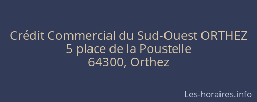 Crédit Commercial du Sud-Ouest ORTHEZ