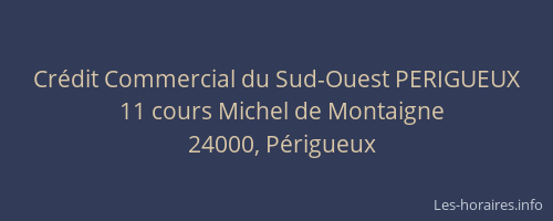 Crédit Commercial du Sud-Ouest PERIGUEUX