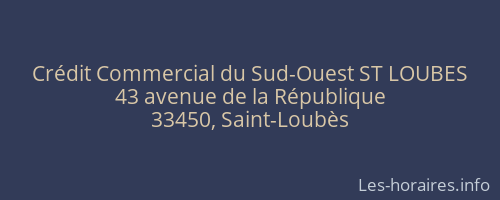 Crédit Commercial du Sud-Ouest ST LOUBES