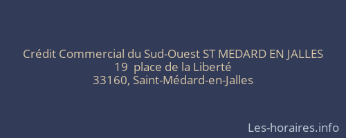 Crédit Commercial du Sud-Ouest ST MEDARD EN JALLES