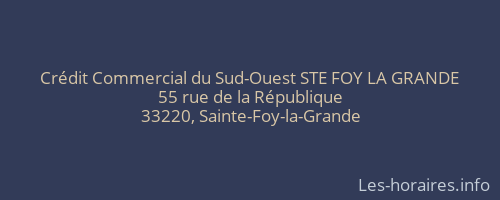Crédit Commercial du Sud-Ouest STE FOY LA GRANDE