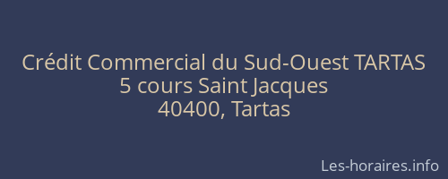 Crédit Commercial du Sud-Ouest TARTAS