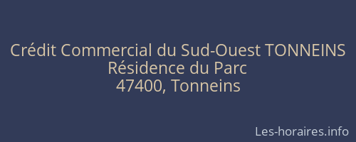 Crédit Commercial du Sud-Ouest TONNEINS