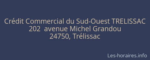 Crédit Commercial du Sud-Ouest TRELISSAC