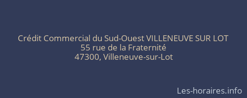 Crédit Commercial du Sud-Ouest VILLENEUVE SUR LOT