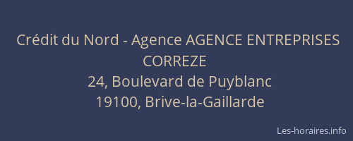Crédit du Nord - Agence AGENCE ENTREPRISES CORREZE