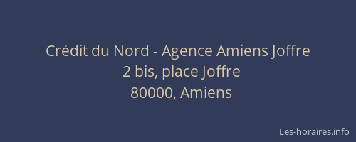 Crédit du Nord - Agence Amiens Joffre