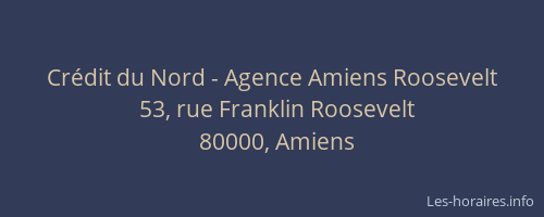 Crédit du Nord - Agence Amiens Roosevelt