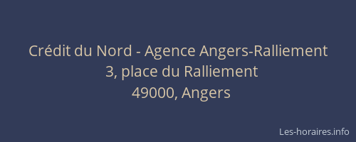 Crédit du Nord - Agence Angers-Ralliement