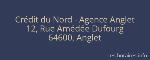 Crédit du Nord - Agence Anglet