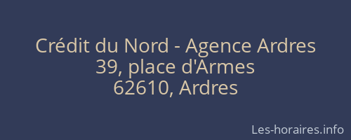 Crédit du Nord - Agence Ardres