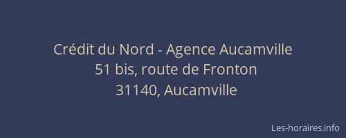 Crédit du Nord - Agence Aucamville