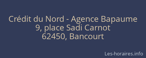Crédit du Nord - Agence Bapaume