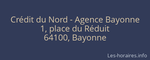 Crédit du Nord - Agence Bayonne