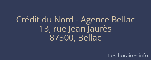 Crédit du Nord - Agence Bellac