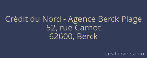 Crédit du Nord - Agence Berck Plage