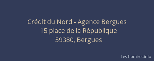 Crédit du Nord - Agence Bergues