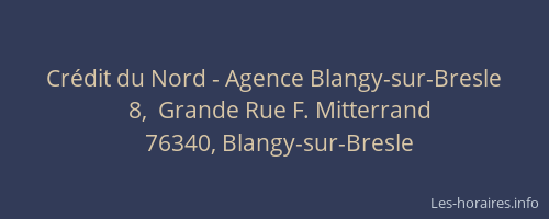 Crédit du Nord - Agence Blangy-sur-Bresle