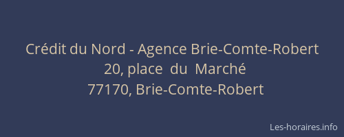 Crédit du Nord - Agence Brie-Comte-Robert
