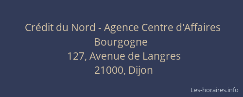 Crédit du Nord - Agence Centre d'Affaires Bourgogne