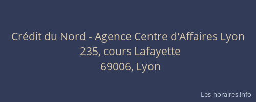 Crédit du Nord - Agence Centre d'Affaires Lyon