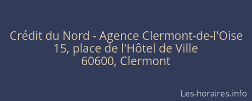 Crédit du Nord - Agence Clermont-de-l'Oise