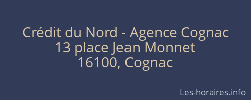 Crédit du Nord - Agence Cognac