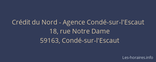 Crédit du Nord - Agence Condé-sur-l'Escaut