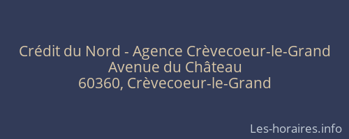 Crédit du Nord - Agence Crèvecoeur-le-Grand
