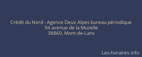 Crédit du Nord - Agence Deux Alpes bureau périodique