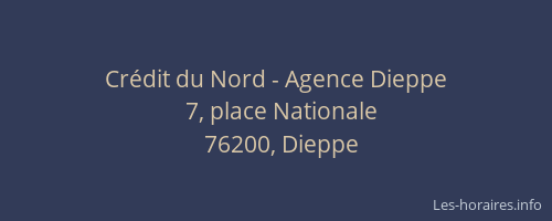 Crédit du Nord - Agence Dieppe