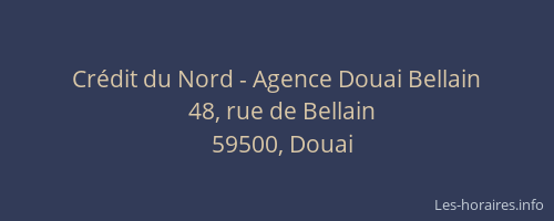 Crédit du Nord - Agence Douai Bellain