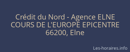 Crédit du Nord - Agence ELNE