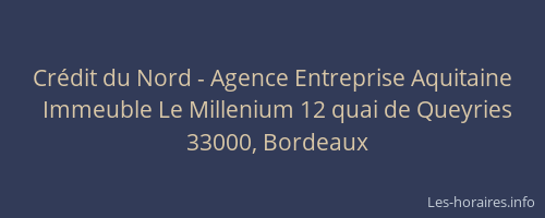 Crédit du Nord - Agence Entreprise Aquitaine
