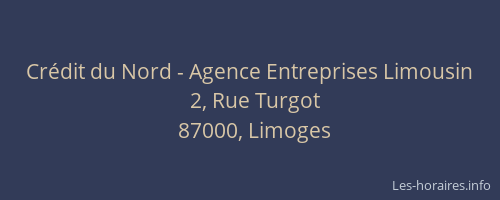 Crédit du Nord - Agence Entreprises Limousin