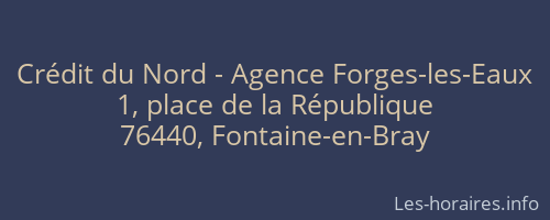 Crédit du Nord - Agence Forges-les-Eaux