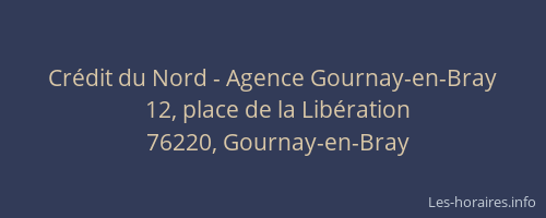 Crédit du Nord - Agence Gournay-en-Bray