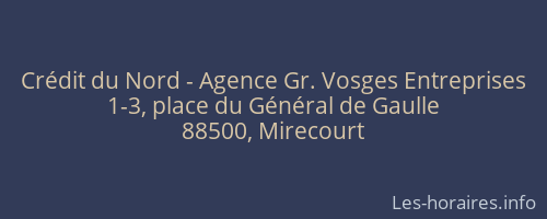 Crédit du Nord - Agence Gr. Vosges Entreprises