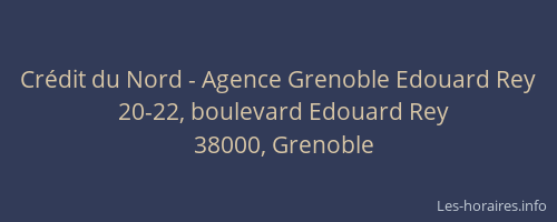 Crédit du Nord - Agence Grenoble Edouard Rey